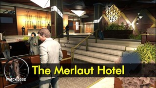 Merlaut Hotel | Watch Dogs - The Game Tourist