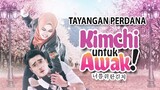 Kimchi Untuk Awak 2017 (Request)✅