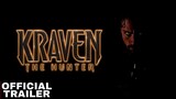 Kraven the Hunter - Official Trailer