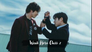 Weak Hero Class 2 Eps 7 Sub Indo