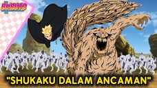 SHUKAKU DALAM ANCAMAN-Boruto Two Blue Vortex chapter 12-fanfic