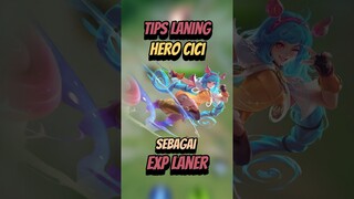 Tips laning hero cici sebagai exp laner #mlbb #mobilelegends #mlbbcreatorcamp #cicimlbb