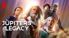 Jupiter's legacy EP.4 | S01 [FANTASY]