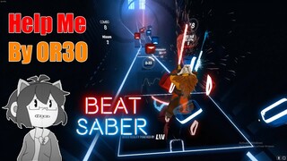 beat saber Help me by or3o [expert] | Avatar Mixed reality