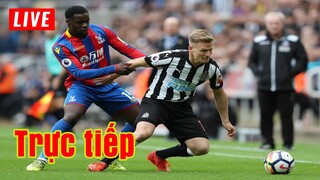 🔴 Trực tiếp Newcastle vs Crystal Palace | Vòng 30 Premier League