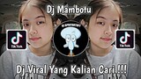DJ MAMBOTU GELENG GELENG VIRAL TIK TOK TERBARU 2022 YANG KALIAN CARI !