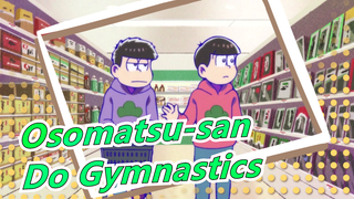 [Osomatsu-san/Hand Drawn MAD] Six Kids Do Gymnastics