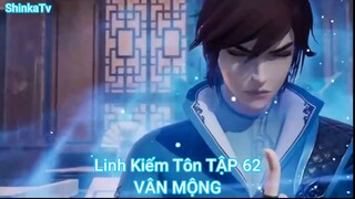 Linh Kiếm Tôn TẬP 62-VÂN MỘNG