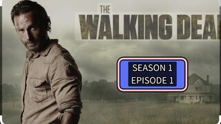 The Walking Dead (Season1) Episode 1