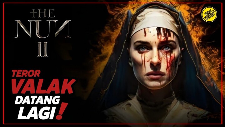 THE NUN 2 | VALAK IS BACK