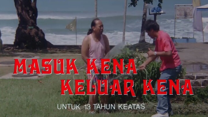 MASUK KENA KELUAR KENA (warkop d.k.i)