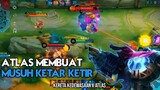 ATLAS MEMBUAT MUSUH KETAR KETIR | GAMEPLAY MLBB