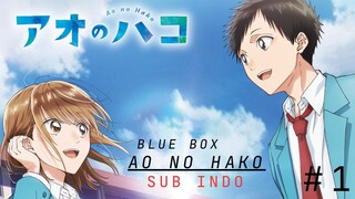 Ao No Hako - Eps.1 Sub indo