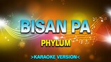 Bisan Pa - Phylum [Karaoke Version]