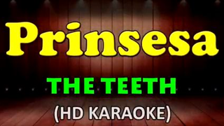 prinsesa the teeth karaoke