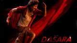 Dasara (Hindi) - Nani, Keerthy Suresh _ Srikanth Odela _ Santhosh Narayanan