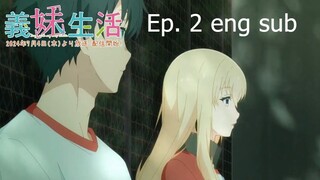 Gimai Seikatsu Episode 2 eng sub