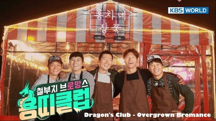 Dragon's Club - Overgrown Bromance - Ep003 | Eng Sub