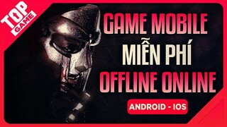 [Topgame] Top Game Offline & Online Miễn Phí Hay Nhất Cho Android – IOS 2020