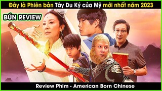 Đây là phiên bản Tây Du Ký mới nhất 2023 của Mỹ - REVIEW PHIM: American Born Chinese 2023
