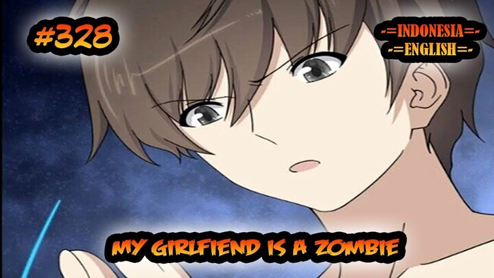 My Girlfriend is a Zombie ch 328 [Indonesia - English]