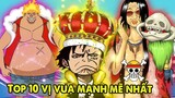 Vua Cổ Đại _ Top 10 Vị Vua Mạnh Mẽ, Bá Đạo Nhất One Piece