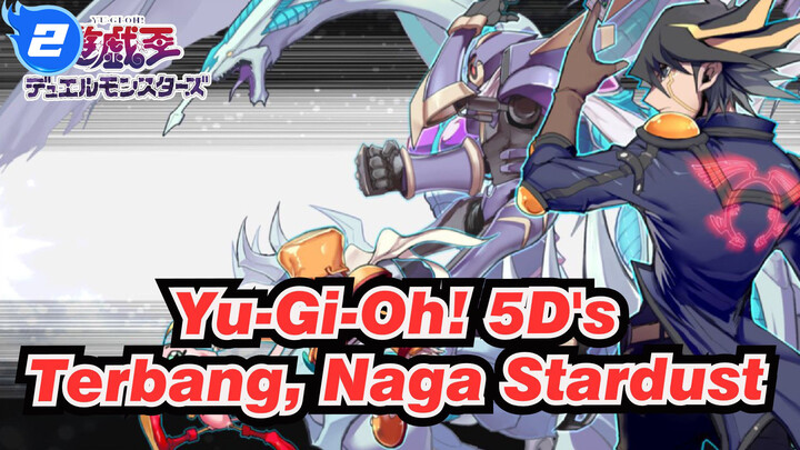 [Yu-Gi-Oh! 5D's/Epik] Terbang, Naga Stardust_2