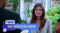 Dia yang Kau Pilih Episode 2