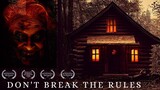 "Don't Break The Rules"  Award Winning Horror Short Film  #shortfilm #horrorstories #indiefilm