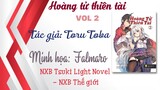 Review LN #30: Review Hoàng tử thiên tài vol 2 - NXB Tsuki light novel + NXB Thế giới