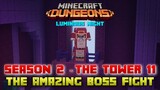 The Tower 11 Amazing Boss Fight, Minecraft Dungeons Luminous Night