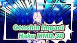 Genshin Impact|【MMD/Sangonomiya Kokomi】Haku_2