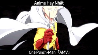 One Punch-Man「AMV」Hay Nhất