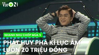 Phát Huy lập kỉ lục vượt qua 10 câu hỏi ẵm trọn giải thưởng cá nhân | Nhanh Như Chớp Mùa 5