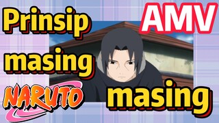 [Naruto] AMV| Prinsip masing-masing