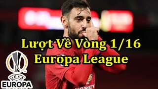 Lịch Thi Đấu Bóng Đá Hôm Nay - Lượt Về Vòng 1/16 Europa League