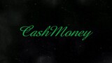 [ดนตรี]แร็พต้นฉบับของ <Cash Money>