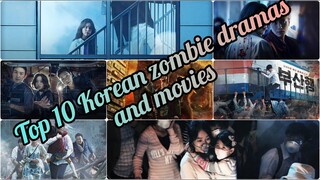 Top 10 II korean Zombie Dramas and Movies to watch 2023