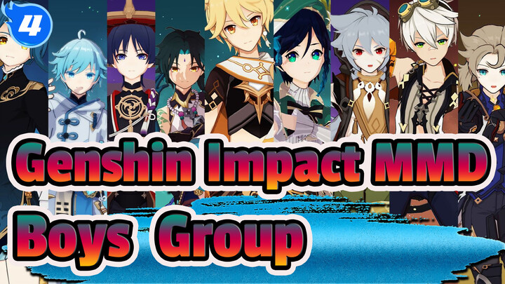 [Genshin Impact MMD] Boys' Group BOOM!_4