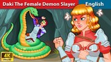 Daki The Female Demon Slayer 🌟 Story for Teenagers | WOA - Fairy Tales Every Day
