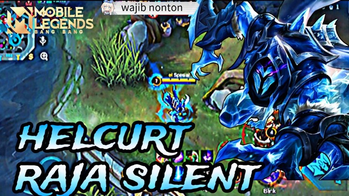 HELCURT RAJA SILENT MLBB ❗❗