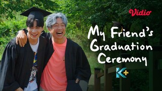 My Friend's Graduation Ceremony Ep 4 Subtitle Indonesia