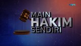 Main Hakim Sendiri | Senin 19 Februari 2024 - Full [Spesial -X- EXTRAVAGANZA ] (Tampa Iklan 480p)