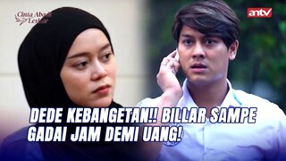 Billar Gak Sanggup Bayar, Sampai Gadai Jam Ke Harris! | Cinta Abadi Leslar ANTV Eps 3 (3/4)