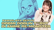 PENGISI SUARA GOBMI SI GOBLIN SEKSI DARI ANIME RE-MONSTER