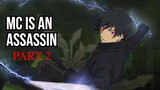 Anime where MC is an Assassin - Part 2