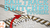 บทแนะนำ Railcart Track Switcher ง่าย ทุกรุ่น ราคาถูก