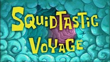 Spongebob Squarepants S4E15A Squidtastic Voyage Dub Indo