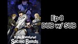 To the Abandoned Sacred Beasts | Ep-8 ENG DUB w/ SUB