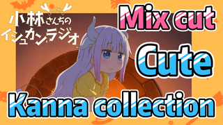 [Miss Kobayashi's Dragon Maid] Mix cut |  Cute Kanna collection